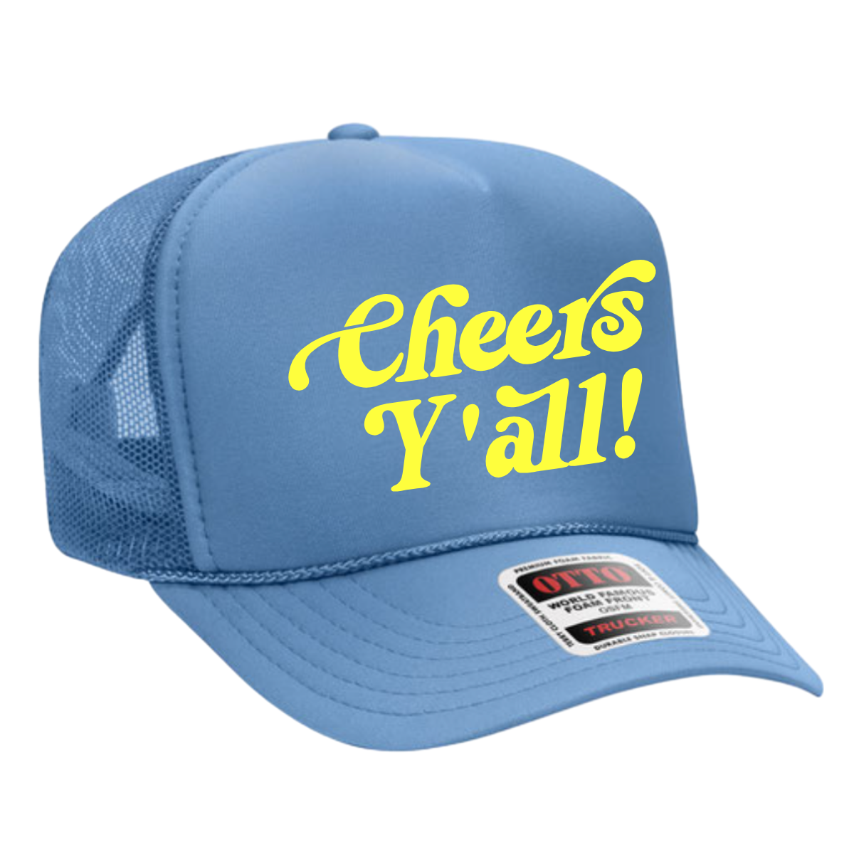 Cheers Y'all Trucker Hat
